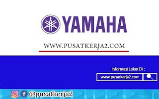 Lowongan Kerja SMA SMK Jakarta November 2020 PT Yamaha Music Manufacturing Asia