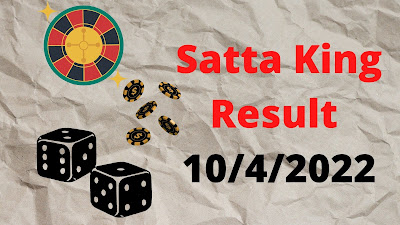Satta King Result 10/4/2022