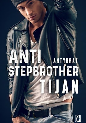 "Anti-stepbrother. Antybrat" Tijan