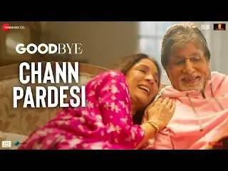 Chann Pardesi Lyrics In English - Goodbye | Amit Trivedi