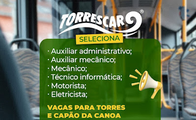Torrescar abre vagas para Motorista, Auxiliar Administrativo e outros em Torres e Capão da Canoa