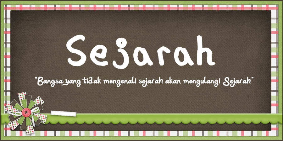 Sejarah: Sejarah Tingkatan 4