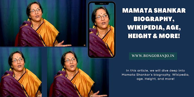 Mamata Shankar Biography, Wikipedia, Age, Husband