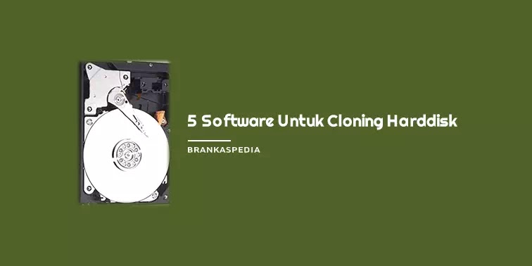 Software Untuk Cloning Harddisk