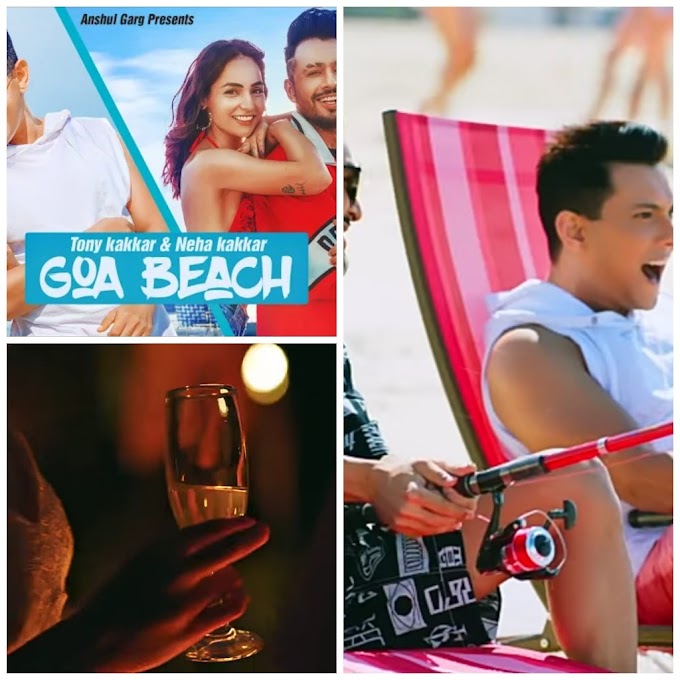 GOA BEACH SONG LYRICS - Tony Kakkar and  Neha Kakkar  | 2020