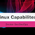 Docker SecDevOps Y Las Linux Capabilites