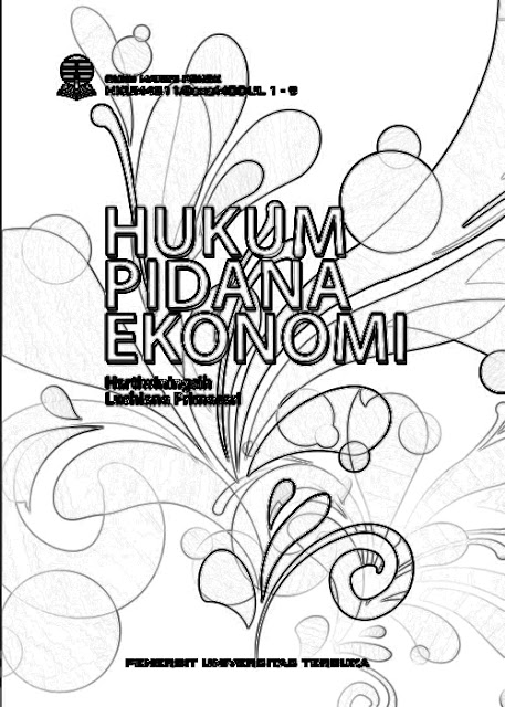 Soal Latihan Ujian UT Universitas Terbuka HKUM4311 Hukum Pidana Ekonomi Modul 6 Beserta Jawabannya