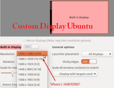 Make Custom Display Resolution Ubuntu