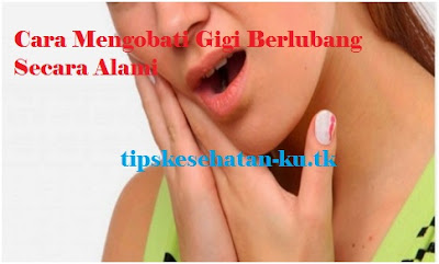 cara mengobati gigi berlubang secara alami