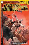 Future State: Superman Worlds Of War