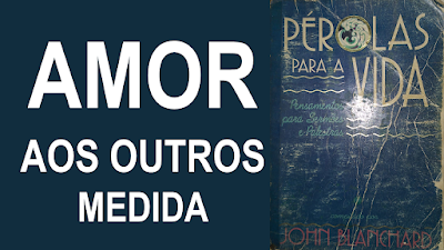 amor aos outros medida