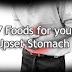 7 Foods for your Upset Stomach