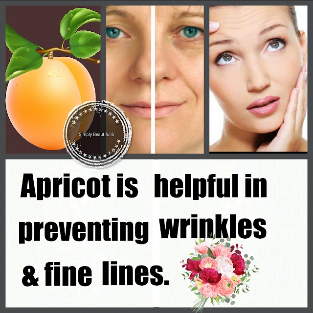 Apricot helps in wrinkle prevention.