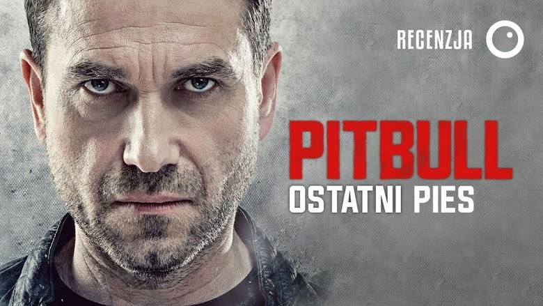Pitbull. Ostatni pies 2018 full hd 1080p latino mega
