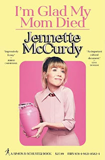 I'm Glad My Mom Died - Jennette McCurdy little review