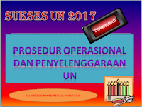 Download Prosedur Operasional dan Penyelenggaraan UN