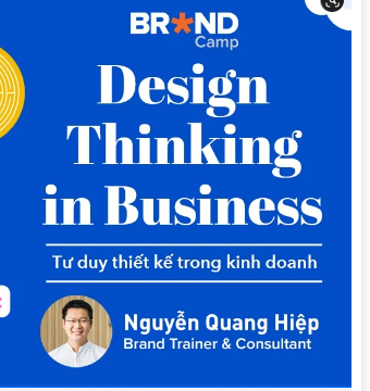 Chia Sẻ Design Thinking in Business Brandcamp