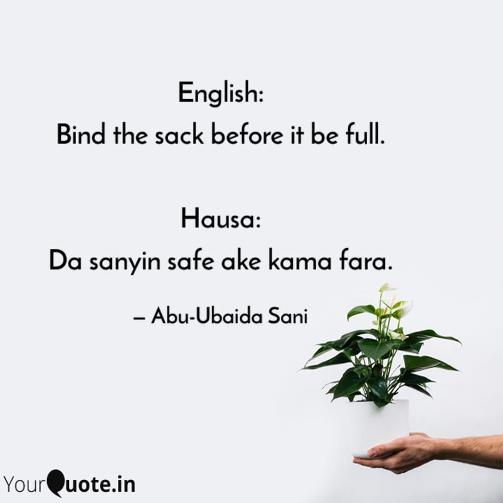 English Proverbs and their Hausa Equivalents