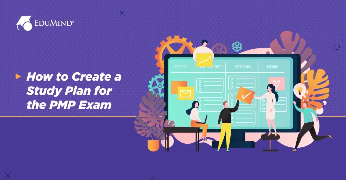 How to Create a Study Plan for the PMP Exam