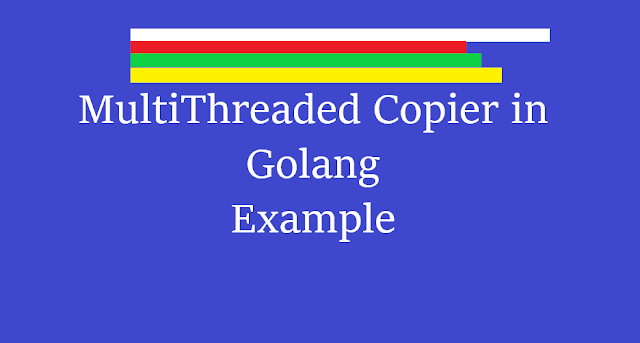 multithreaded copier in golang example