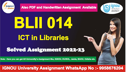 blii-012 document processing and organisation; ii 13; i 11; ii12; is ignou study material; is syllabus; is course details in hindi; gital library course in ignou