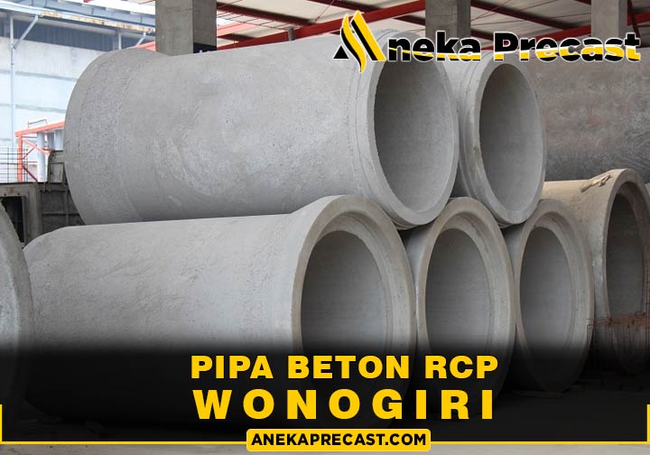 Harga Pipa Beton RCP Wonogiri Terlengkap 2024