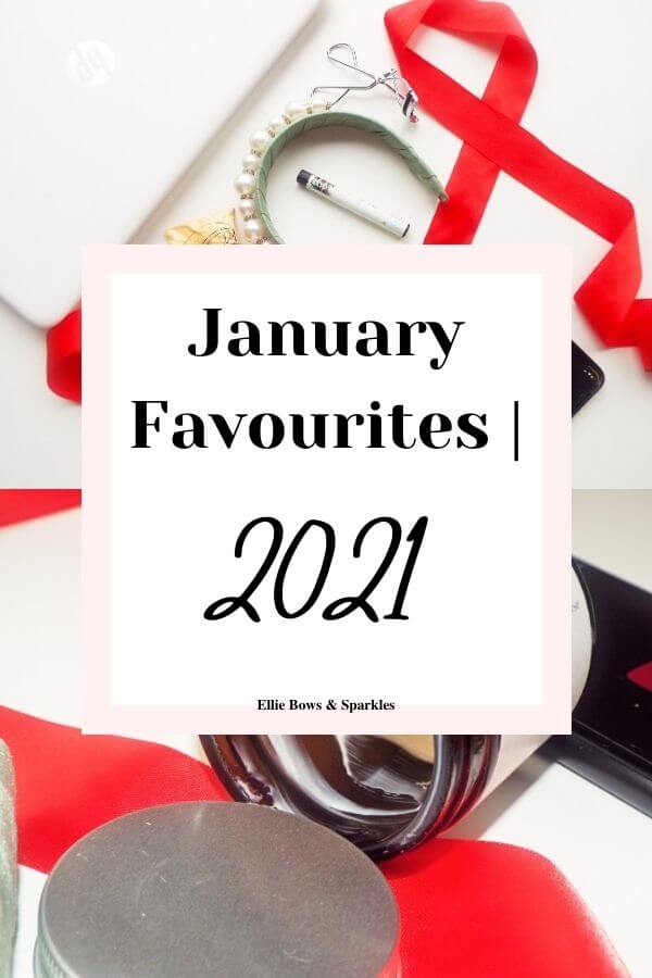 Square title tile Pinterest pin to pin and save the blog post January Favourites | 2021.