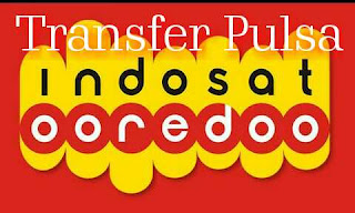 Cara Mudah Transfer Pulsa Indosat Ke Teman