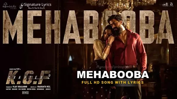 Mehbooba Lyrics - KGF Chapter 2 | Rocking Star Yash | Ravi Basrur