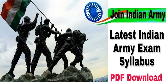 Latest Indian Army Exam Syllabus 2022 Pdf Download