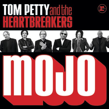 tom petty and the heartbreakers mojo. Mojo, the latest effort by