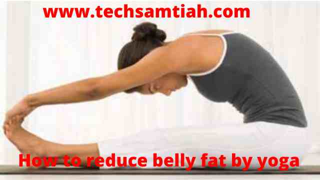 How to reduce belly fat by yoga