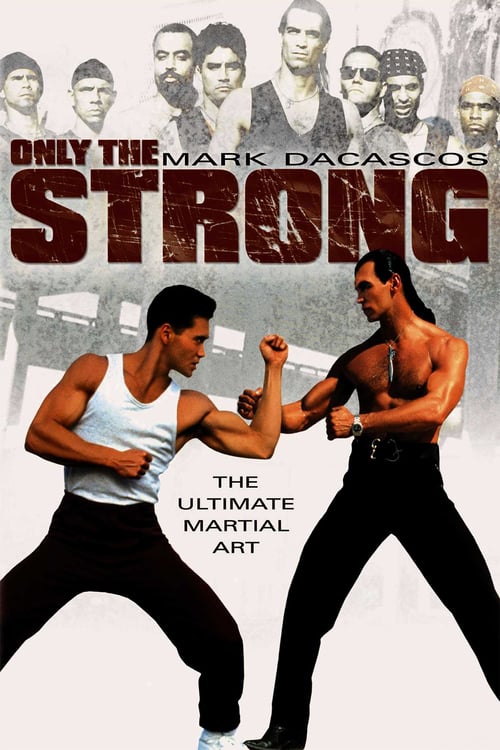 Watch Only the Strong 1993 Full Movie With English Subtitles
