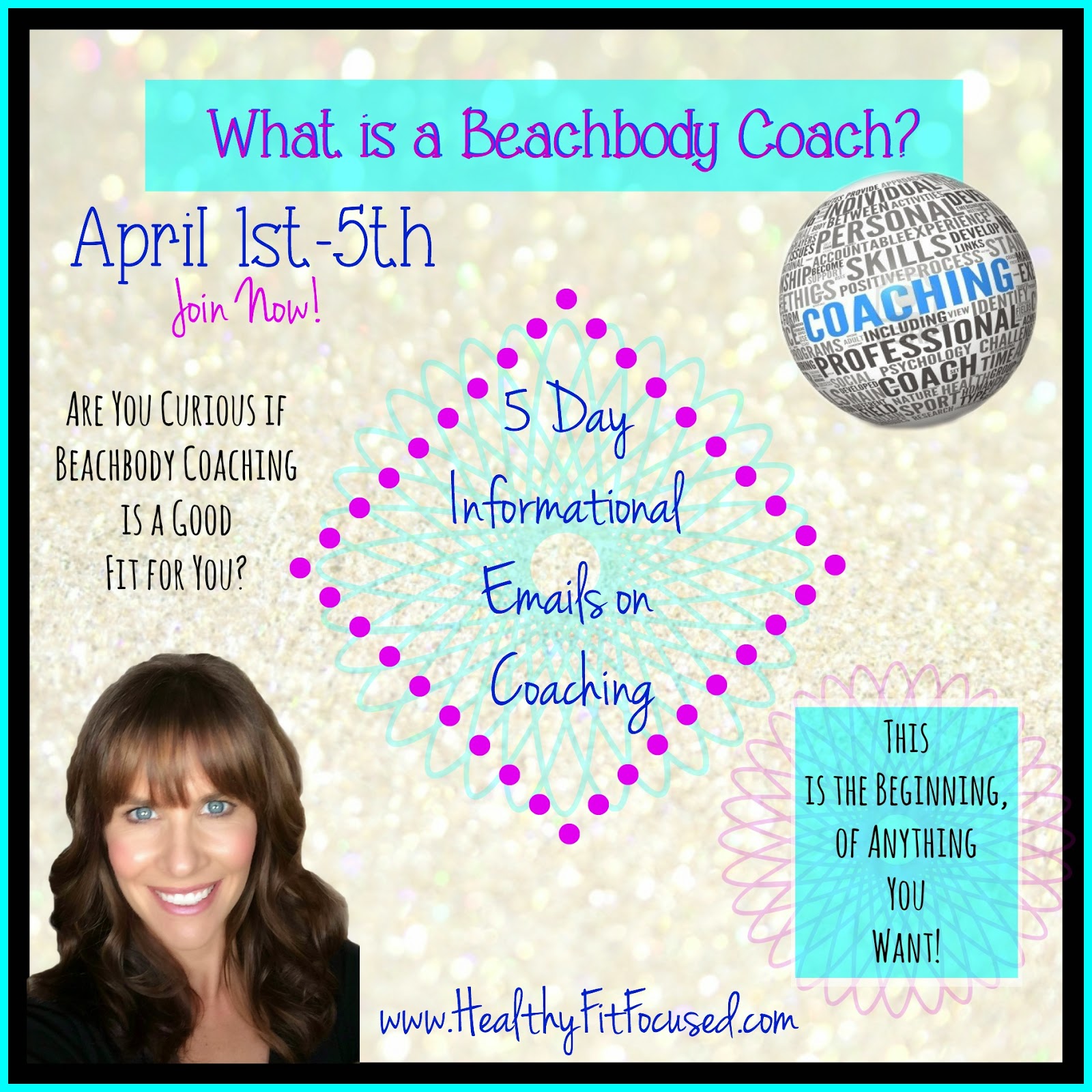 What is a Beachbody Coach, 5 Day Sneak Peek, Earn an Income from home, Changing lives everyday! - www.HealthyFitFocused.com 