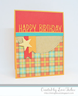 Happy Birthday card-designed by Lori Tecler/Inking Aloud-dies from Lil' Inker Designs