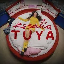 Rosalía - Tuya