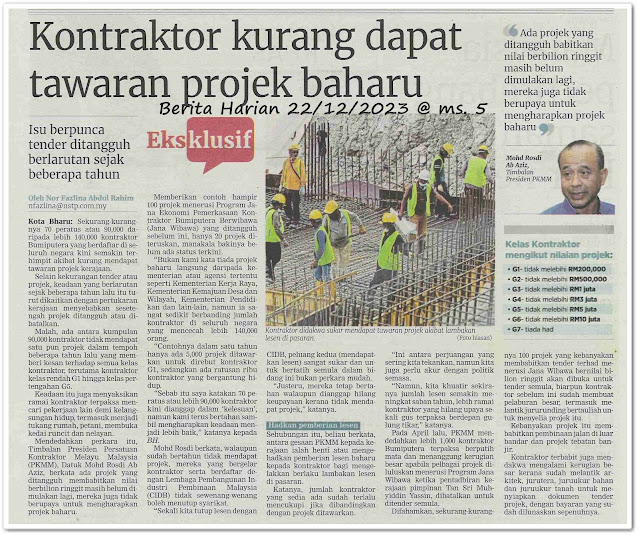 90,000 kontraktor Bumiputera kini lesu ; Kontraktor kurang dapat tawaran projek baharu ; Terpaksa buat pelbagai kerja demi kelangsungan hidup - Keratan akhbar Berita Harian 22 Disember 2023