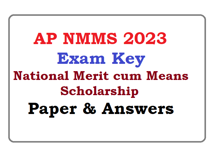 AP NMMS 2023 Exam Key National Merit cum Means Scholarship Question Paper & Answers
