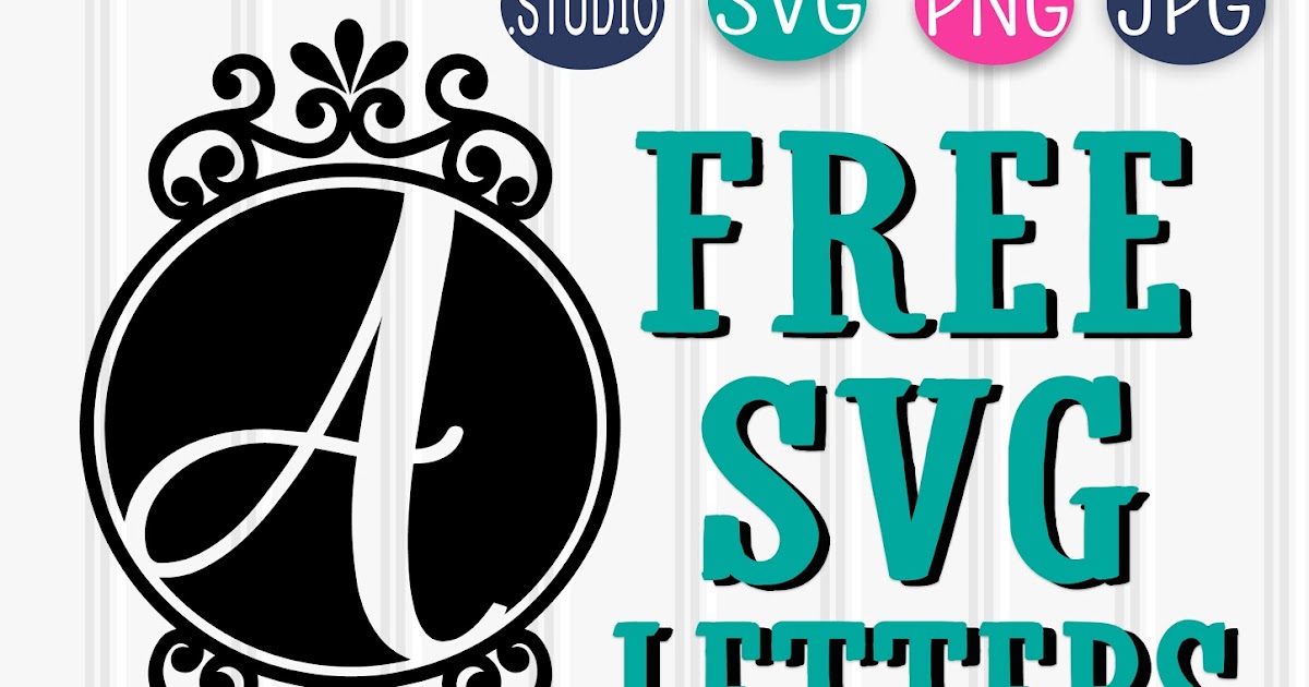 Download Make it Create by LillyAshley...Freebie Downloads: Freebie Monogram SVG Letter Set