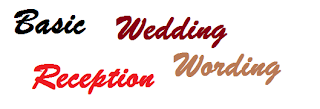 basic tips on writing wedding reception wording