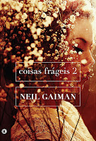 Resenha - Coisas Fragéis, editora Conrad