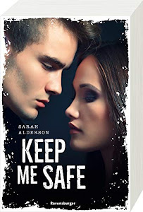 Keep Me Safe (Ravensburger Taschenbücher)