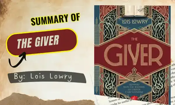 Summary of The Giver by Lois Lowry