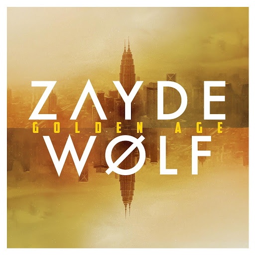Zayde Wolf - Golden Age (2016) + Faixas Bônus
