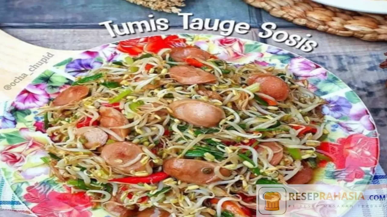 resep tumis tauge sosis