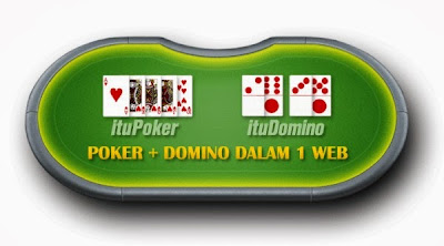 ituPoker.net AGEN JUDI POKER , AGEN JUDI DOMINO ONLINE INDONESIA TERPERCAYA