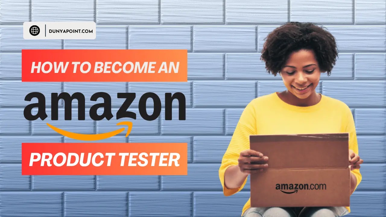 How to Become an Amazon Product Tester in 2024?
