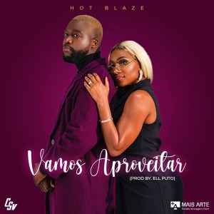 Hot Blaze – Vamos Aproveitar