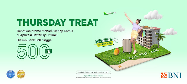 Citilink: Promo THURSDAY TREAT Diskon 500 Ribu Pakai Debit BNI (s.d 30 Juni 2022)