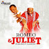 Dr Malinga  Feat. Olusheyeh - Romeo & Juliet | Download Mp3  